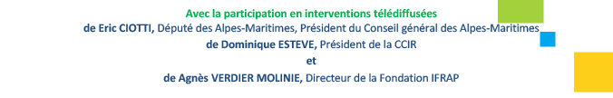 Confirmer votre participation, le mardi 30 septembre 2014, à la conférence débat de l'UPE 06